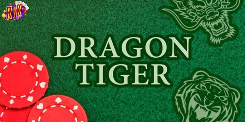 Mẹo chơi rồng hổ cực chuẩn
