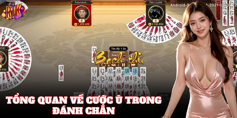 Cước Ù Trong Đánh Chắn là yếu tố quyết định thắng thua