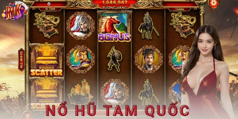 Sức hút của nổ hũ tam quốc