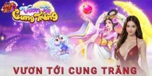 Vươn tới cung trăng